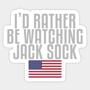 I'd rather be watching Jack Sock Sticker